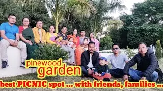 pinewood garden angtha | best picnic spot in Manipur | family PICNIC
