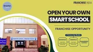 Open your Own SMARTEN SCHOOL | School Franchise Opportunity | BOOC