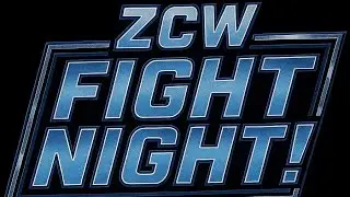 ZCW FIGHTNIGHT#10