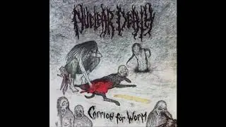 NUCLEAR DEATH Carrion For Worm