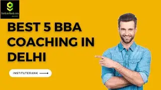 Best BBA Coaching in Delhi | Top BBA Coaching in Delhi #bba #delhi #businnescoaching