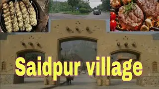 Saidpur Village Islamabad, Walking tour Saidpur Village Islamabad/ Walking Tour Abbpara Market