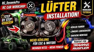 RUSTLER 4X4 ULTIMATE - Fan Installation / L&uuml;fter Installation