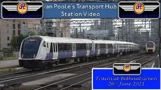 Trains at Bethnal Green railway station (26/06/2021)