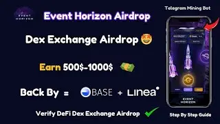 Event Horizon DeX Exchange Airdrop 🤩 || BaCk By Linea Ecosystem ✅ || Play To Earn 🎮 || Free 1000$ 💰
