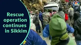Rescue Operation Continues In Avalanche Struck Area Of Sikkim, Seven Dead In Hill Disaster