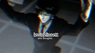 that's why I've got these.. sick thoughts (slowed + reverbed)