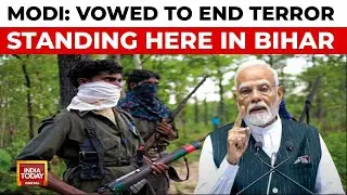 PM Modi's Bihar Rally: NDA Govt On Tackling Naxalism & Uplifting Backward Districts | India Today