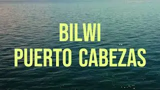 BILWI PUERTO CABEZAS