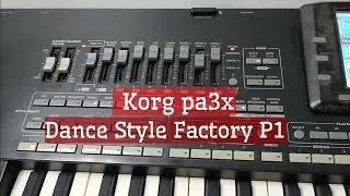 Korg pa3x - Dance Styles - Live Record | Part 1