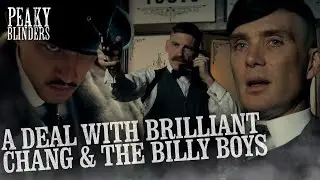 Tommy cuts a deal with Brilliant Chang and the Billy Boys | Peaky Blinders