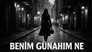 Benim G&uuml;nahım Ne? - (Feat. Derin) / Ruhunuza Dokunacak Şarkı