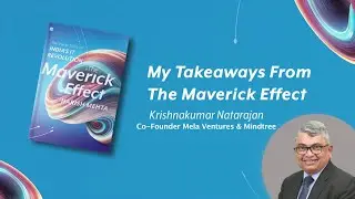 Krishnakumar Natarajan&rsquo;s Thoughts On Harish Mehta&rsquo;s The Maverick Effect