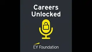 Professional services &ndash; what does the corporate sector offer young people? | Careers Unlocked: Ep. 2