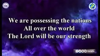 We are Possessing the Nations ~ The Church of Pentecost 2019 Theme Song