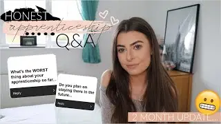 HONEST degree apprenticeship UPDATE Q&A - 2 months in... | HelloAmyy