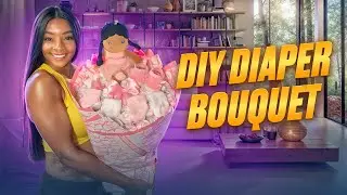 How To Make A Diaper Bouquet For A Baby Shower (DIY Diaper Bouquet)