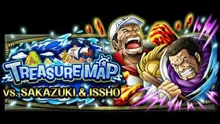 [OPTC] My Teams for Sakazuki & Issho Treasure Map (ONE PIECE Treasure Cruise)