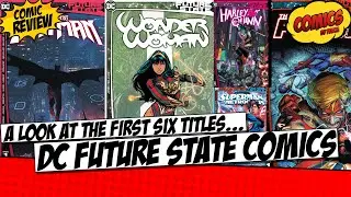 A look and review of the first six Future State comic books