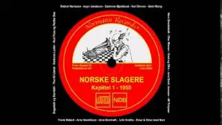 Jim, Johnny Og Jonas - Inger Jacobsen (Norske Slagere Kapittel 1- 1955)
