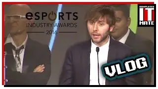 Vlog | eSports Industry Awards ... I get drunk ...  again