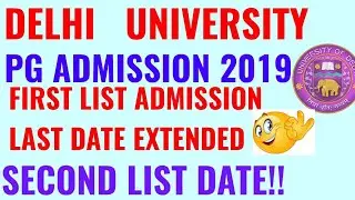 DELHI UNIVERSITY PG FIRST ADMISSION LIST 2019!! DU PG ENTRANCE EXAM RESULT 2019