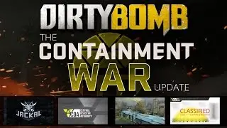Dirty Bomb | Containment War Patch Notes Review (Feat. DreoUK, Twitch Streamer/Ex-Comp Player)