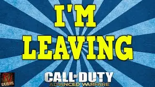 I'm Leaving Freedom - Call of Duty Advanced Warfare Multiplayer Gameplay