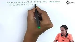 Relation Between Celsius, Fahrenheit and Kelvin - Heat - Diploma Physics 1