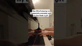 Day 216 of playing La Campanella #piano