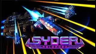 Syder Reloaded Longplay Shmup 1cc