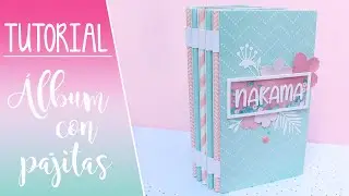 Tutorial álbum encuadernación con pajitas // Album binding with straws tutorial