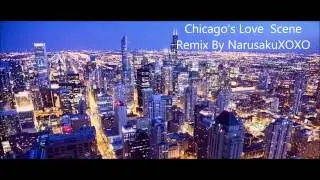 Chicago's Love Scene Remix