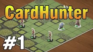 Card Hunter - Серия 1
