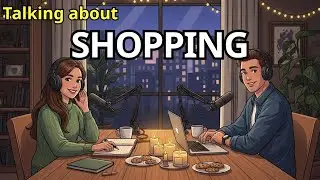 How to Talk About Shopping in English | Smart Buying Tips & Easy English Podcast