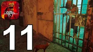 Stray - Gameplay Walkthrough Chapter 11 - Jail (Full Game)
