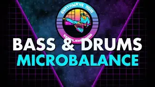 Drums & Bass Micro-Balance In Synthwave
