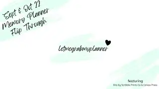 September & October 2022 Memory Planner Flip Through ft. ScribblePrintsCo, CaressPress, CarleaPlans