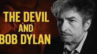 EP256: The Devil and Bob Dylan