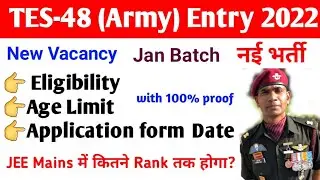 TES-48 Application Form Date | Eligibility Criteria, Age Limit, Vacancy  | TES-48 Notification Date