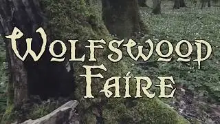 Wolfswood Faire 2019 Trailer