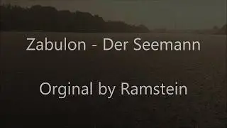 Zabulon - Der Seemann (Org. by Rammstein)