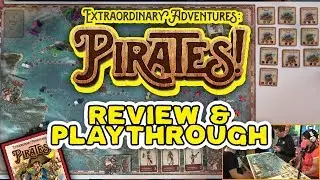 Extraordinary Adventures: Pirates! Review & Playthrough | Forbidden Games Boardgame