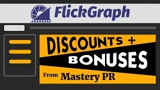 FlickGraph FE and Exclusive Bonuses from Mastery PR Here: