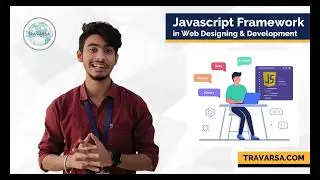 Revolutionizing Web Development: Unveiling the Power of JavaScript Frameworks | Travarsa Technology