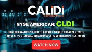 Calidi Biotherapeutics: Innovating Oncolytic Virotherapy for High-Impact Cancer Treatment