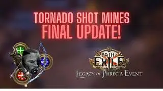 Tornado Shot Mines Aristocrat Final Update | Path of Exile 3.25 Legacy of Phrecia