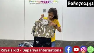 100% Wholesale &ndash; Direct from Importer|Royals Kid Bardoli Gujarat | Sapariya International #youtube