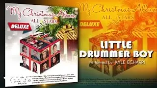 Kyle Echarri - Little Drummer Boy