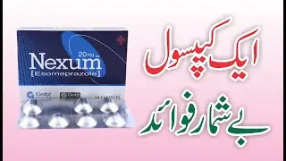Nexum Capsule 40mg Uses In Urdu |Stomach Problem,Heart Burn| Dosage Form , Side Effects In Urdu